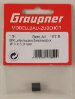 Graupner  197.6 GFK Luftschrauben Zwischenstück 8 x 6 mm